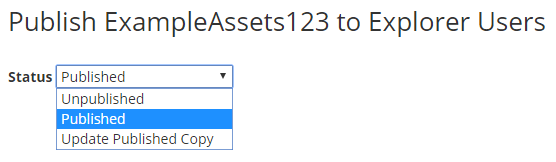 Publish for Explorer Users Status Options